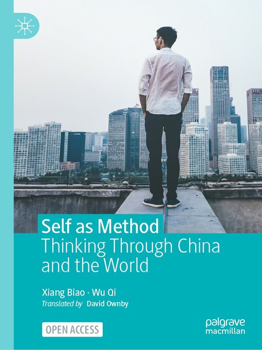 Title details for Self as Method by Biao Xiang - Available